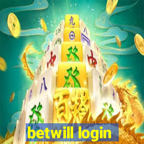 betwill login